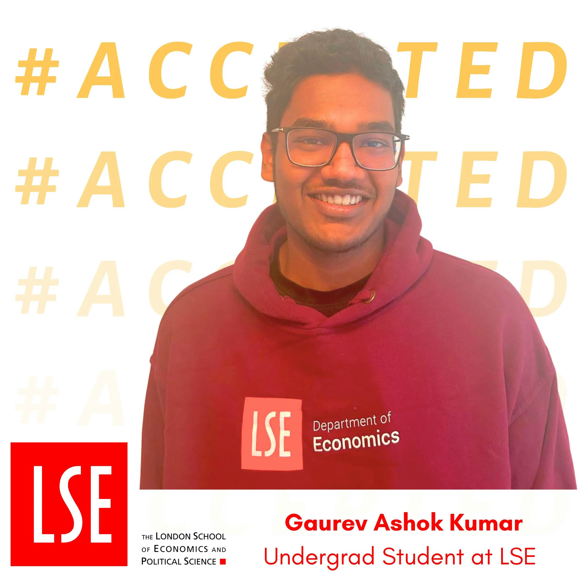 Gaurev Ashok Kumar admitted to London School of Economics and Political Science