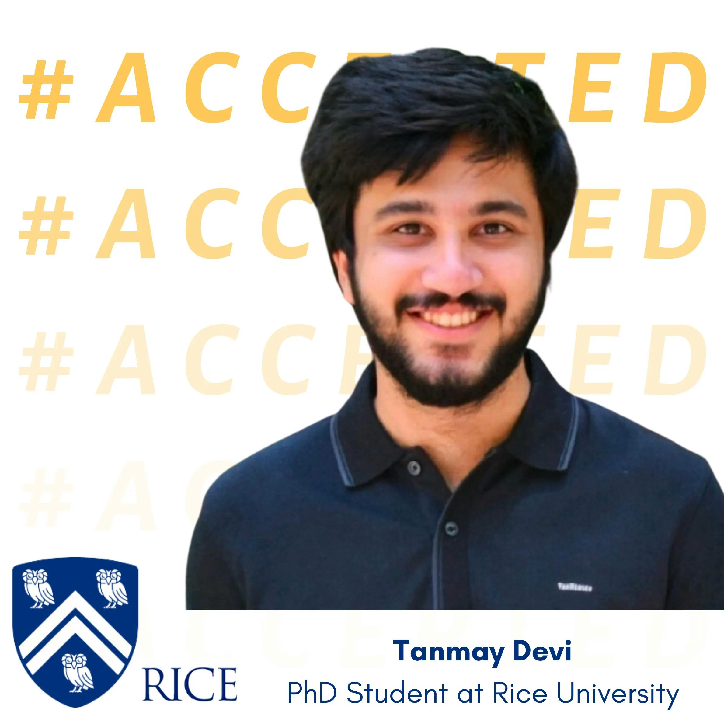 Tanmay Devi admitted to Rice University
